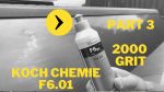 XI ĐÁNH BÓNG BƯỚC 2  KOCH CHEMIE FINE CUT F6.01 1L